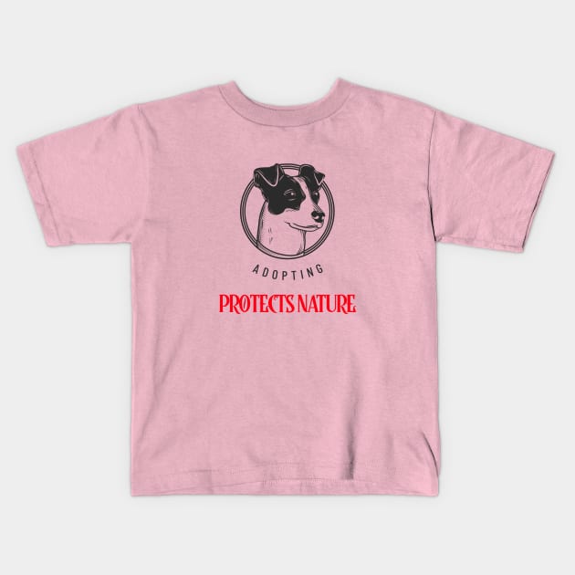 Adopting Protects Nature #1 Kids T-Shirt by SouthAmericaLive